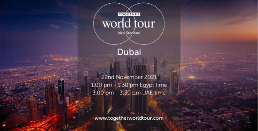 جولة معًا حول العالم من ايديال ستاندرد تصل إلى دبي  ضمن فعاليات إكسبو دبي 2020