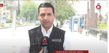 رمضان المطعني مراسل قناة «القاهرة الإخبارية» من معبر رفح