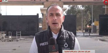 مراسل قناة «القاهرة الإخبارية»