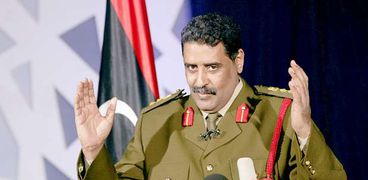 اللواء أحمد المسماري المتحدث الرسمي باسم الجيش الوطني الليبي