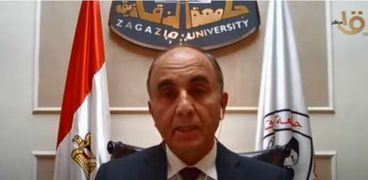 الدكتور عثمان شعلان رئيس جامعة الزقازيق وعضو المجلس الأعلي للجامعات