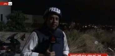 مداخلة أحمد سنجاب مراسل القاهرة الإخبارية