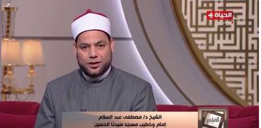 الشيخ مصطفى عبد السلام إمام وخطيب مسجد الحسين