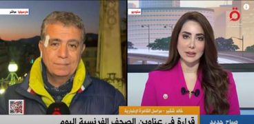 خالد شقير مراسل "القاهرة الإخبارية" من باريس
