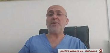 الدكتور يوسف العقاد مدير عام مستشفى غزة الأوروبي