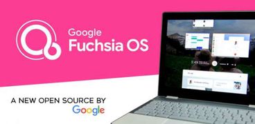 تعرف على نظام Fuchsia الجديد من جوجل .. هل سيكون بديل الأندرويد؟