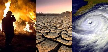 «أعاصير وجفاف وحرائق».. كوارث تحدث بسبب التغير المناخى