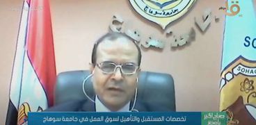 الدكتور مصطفى عبد الخالق، القائم بأعمال رئيس جامعة سوهاج