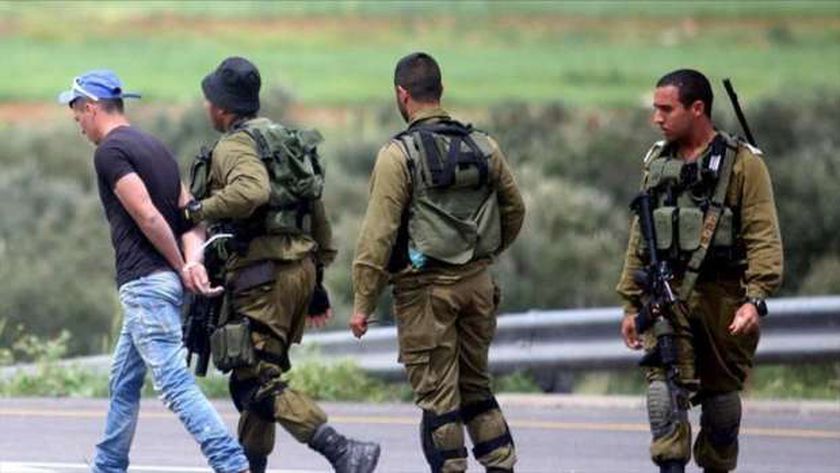 «الاحتلال الإسرائيلي» يواصل اعتقال الفلسطينيين.. وبدء تدريبات عسكرية في «حيفا»